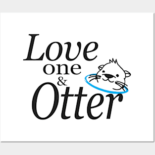 Love One and Otter Posters and Art